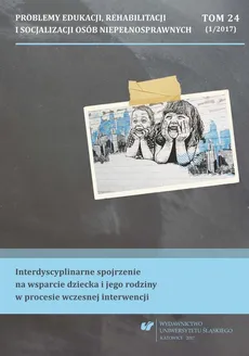 „Problemy Edukacji, Rehabilitacji i Socjalizacji Osób Niepełnosprawnych”. T. 24, nr 1/2017 - 08 Dieťa s poruchou autistického spektra v inkluzívnom vzdelávaní materskej školy.pdf