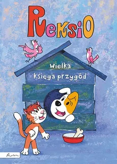 Reksio Wielka księga przygód - Outlet - Ewa Barska, Marek Głogowski, Anna Sójka