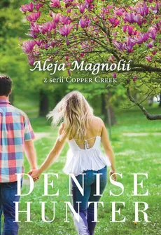 Aleja Magnolii - Denise Hunter