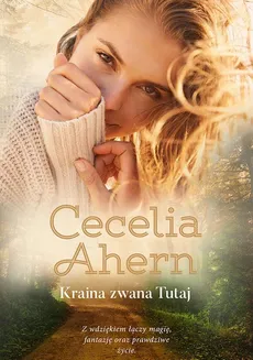 Kraina zwana Tutaj - Cecelia Ahern