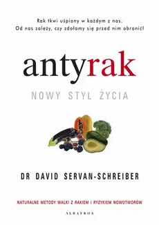 ANTYRAK. NOWY STYL ŻYCIA - David Servan-Schreiber