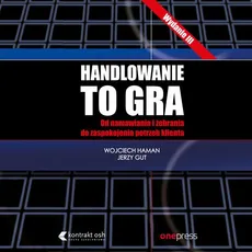 Handlowanie to gra - Jerzy Gut, Wojciech Haman