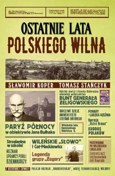 Ostatnie lata polskiego Wilna - Sławomir Koper, Tomasz Stańczyk