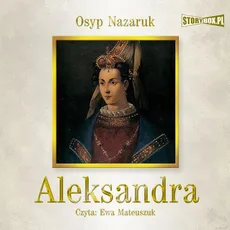 Aleksandra - Osyp Nazaruk