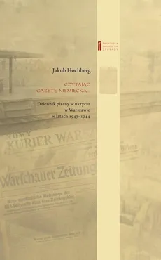 Czytając gazetę niemiecką... - Jakub Hochberg, Prof. Barbara Engelking