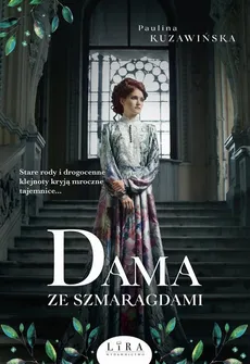 Dama ze szmaragdami - Paulina Kuzawińska