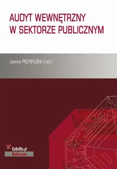 Audyt wewnętrzny w sektorze publicznym - Joanna Przybylska