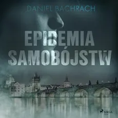 Epidemia Samobójstw - Daniel Bachrach