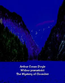 Widmo przeszłości. The Mystery of Cloomber - Arthur Conan Doyle