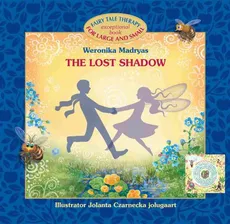 The lost shadow - Weronika Madryas