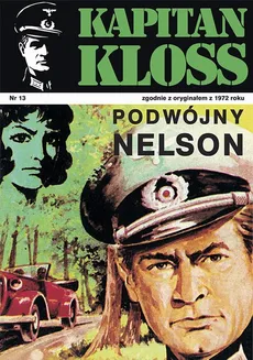 Kapitan Kloss. Podwójny Nelson (t.13) - Andrzej Zbych, Mieczysław Wiśniewski