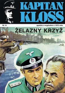 Kapitan Kloss. Żelazny krzyż (t.14) - Andrzej Zbych, Mieczysław Wiśniewski