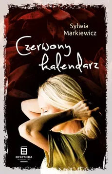 Czerwony kalendarz - Markiewicz Sylwia