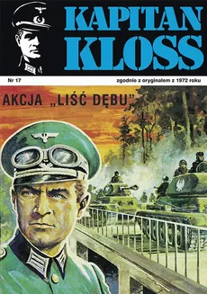 Kapitan Kloss. Akcja "Liść dębu" (t.17) - Andrzej Zbych, Mieczysław Wiśniewski