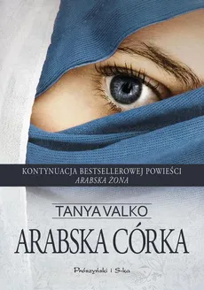Arabska córka - Tanya Valko