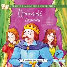Klasyka dla dzieci. William Szekspir. Tom 5. Opowieść zimowa - William Szekspir