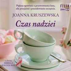 Czas nadziei - Joanna Kruszewska