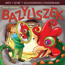 Bazyliszek - Artur Oppman, Lewandowski Łukasz, Teatr Polskiego Radia w Warszawie