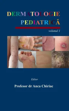 Dermatologie Pediatrică - Anca Chiriac