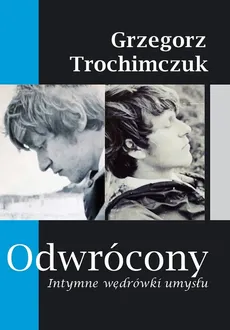 Odwrócony - Grzegorz Trochimczuk