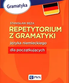 Repetytorium z gramatyki języka niemieckiego dla początkujących - Stanisław Bęza
