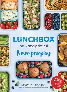 Lunchbox na każdy dzień Nowe przepisy - Malwina Bareła