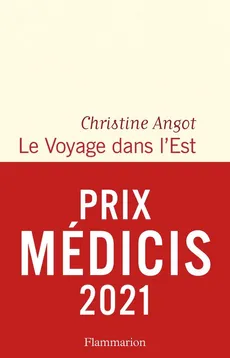 Voyage dans l'Est literatura francuska - Christine Angot