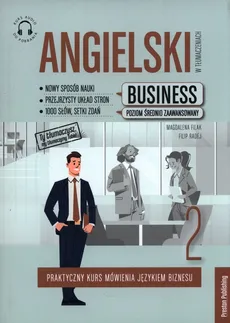 Angielski w tłumaczeniach Business 2 - Magdalena Filak, Filip Radej