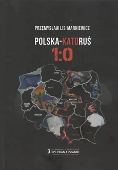 Polska KatoRuś 1:0 - Przemysław Lis-Markiewicz