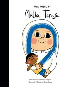Mali WIELCY Matka Teresa - Sanchez-Vegara Maria Isabel