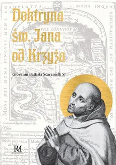 Doktryna św Jana od Krzyża - Scaramelli Sj Giovanni Battista