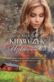 Uzdrowicielka - Agnieszka Krawczyk