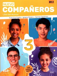Nuevo Companeros 3 B1.1 Podręcznik + con licencia Digital - Francisca Castro, Ignacio Rodero, Carmen Sardinero