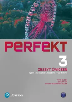 Perfekt 3 Język niemiecki Zeszyt ćwiczeń + kod interaktywny - Piotr Dudek, Danuta Kin, Monika Ostrowska-Polak