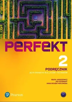 Perfekt 2 Język niemiecki Podręcznik  + CDmp3 + kod (Interaktywny podręcznik + Interaktywny zeszyt ćwiczeń) - Beata Jaroszewicz, Jan Szurmant, Anna Wojdat-Niklewska