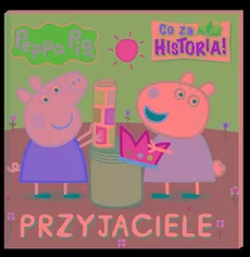 Peppa Pig Co za historia Przyjaciele