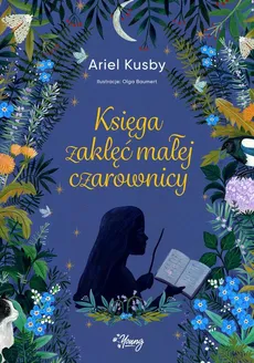 Księga zaklęć małej czarownicy - Ariel Kusby