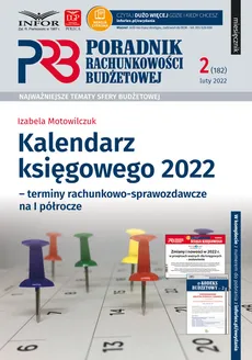 Kalendarz Księgowego 2022 terminy rachunkowo-sprawozdawcze na I półrocze - Izabela Motowilczuk