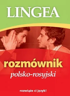 Rozmównik polsko-rosyjski - Lingea