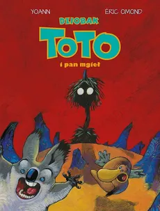 Dziobak Toto i pan mgieł Tom 2