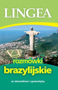 Rozmówki brazylijskie ze słownikiem i gramatyką - Lingea