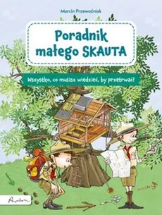 Poradnik małego skauta - Marcin Przewoźniak