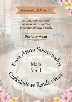Czekoladowe Rendez-Vous - Ewa Anna Sosnowska