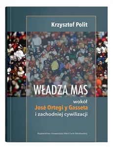 Władza mas - Krzysztof Polit