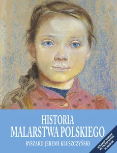 Historia Malarstwa Polskiego - Kluszczyński Ryszard Jeremi