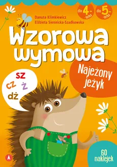 Wzorowa wymowa dla 4- i 5-latków - Danuta Klimkiewicz, Elżbieta Siennicka-Szadkowska