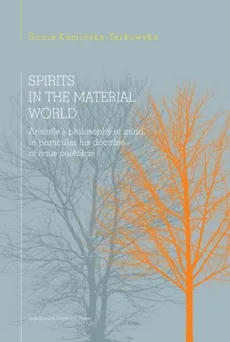 Spirits in the material world - Kamińska-Tarkowska Sonia