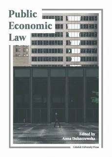 Public Economic Law - Anna Dobaczewska