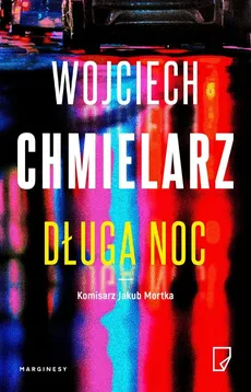 Długa noc - Wojciech Chmielarz