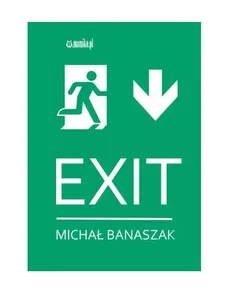EXIT - Michał Banaszak
